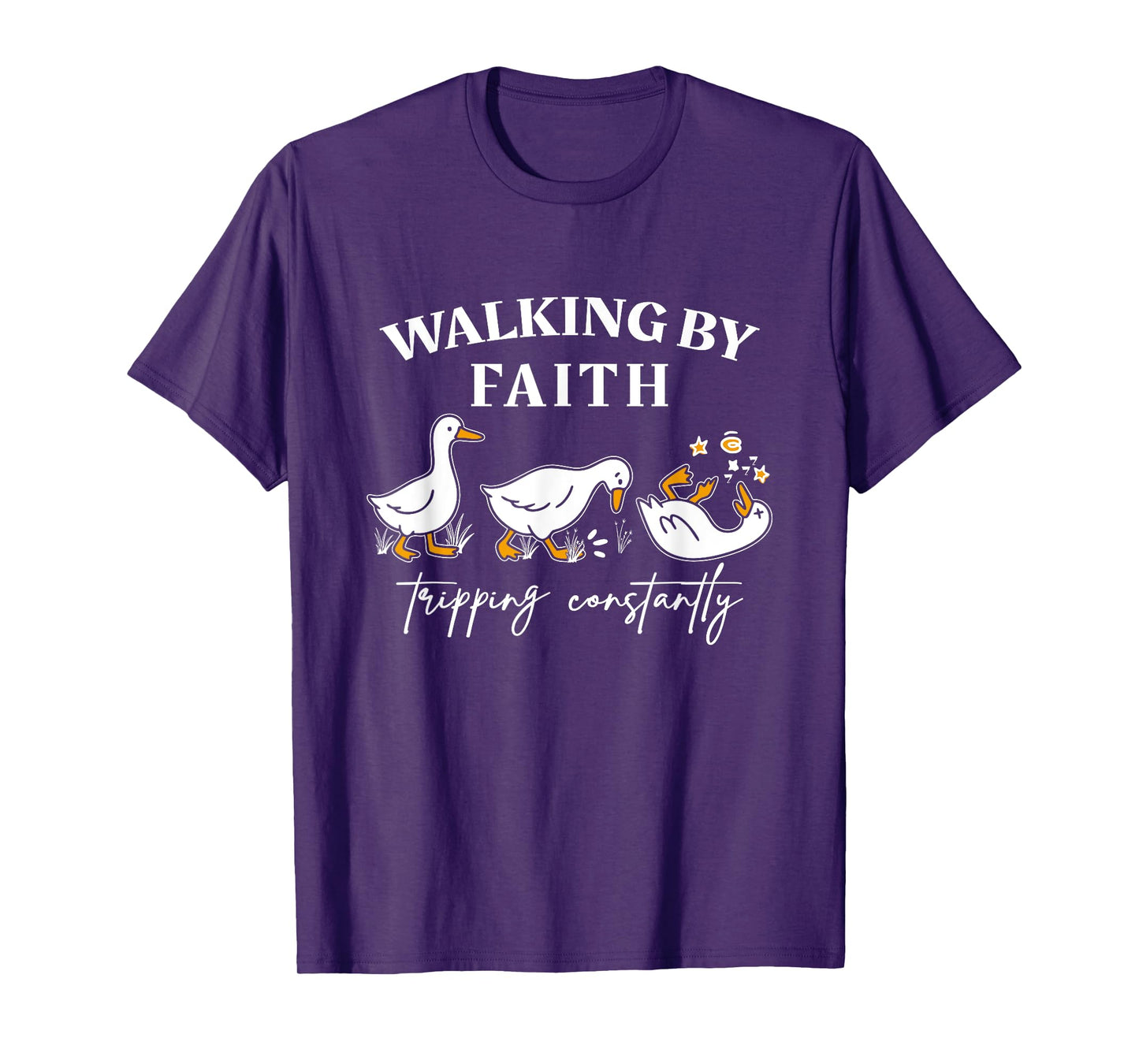 Walking by Faith Tripping Constantly Funny Tripping Geese T-Shirt