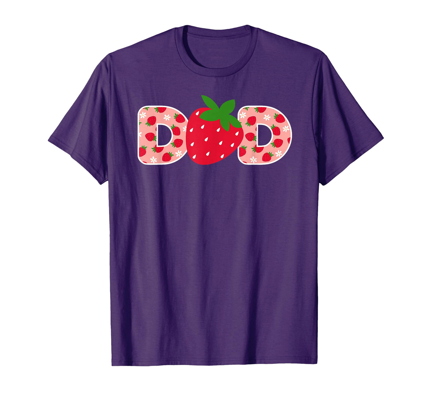 Dad Strawberry First Birthday Family Funny Strawberry T-Shirt