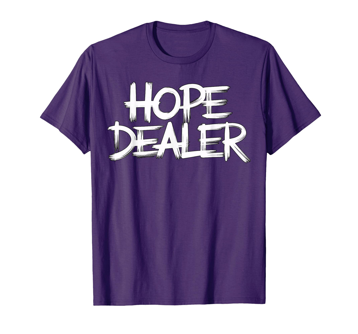 Hope Dealer Christian Faith Positive Statement T-Shirt