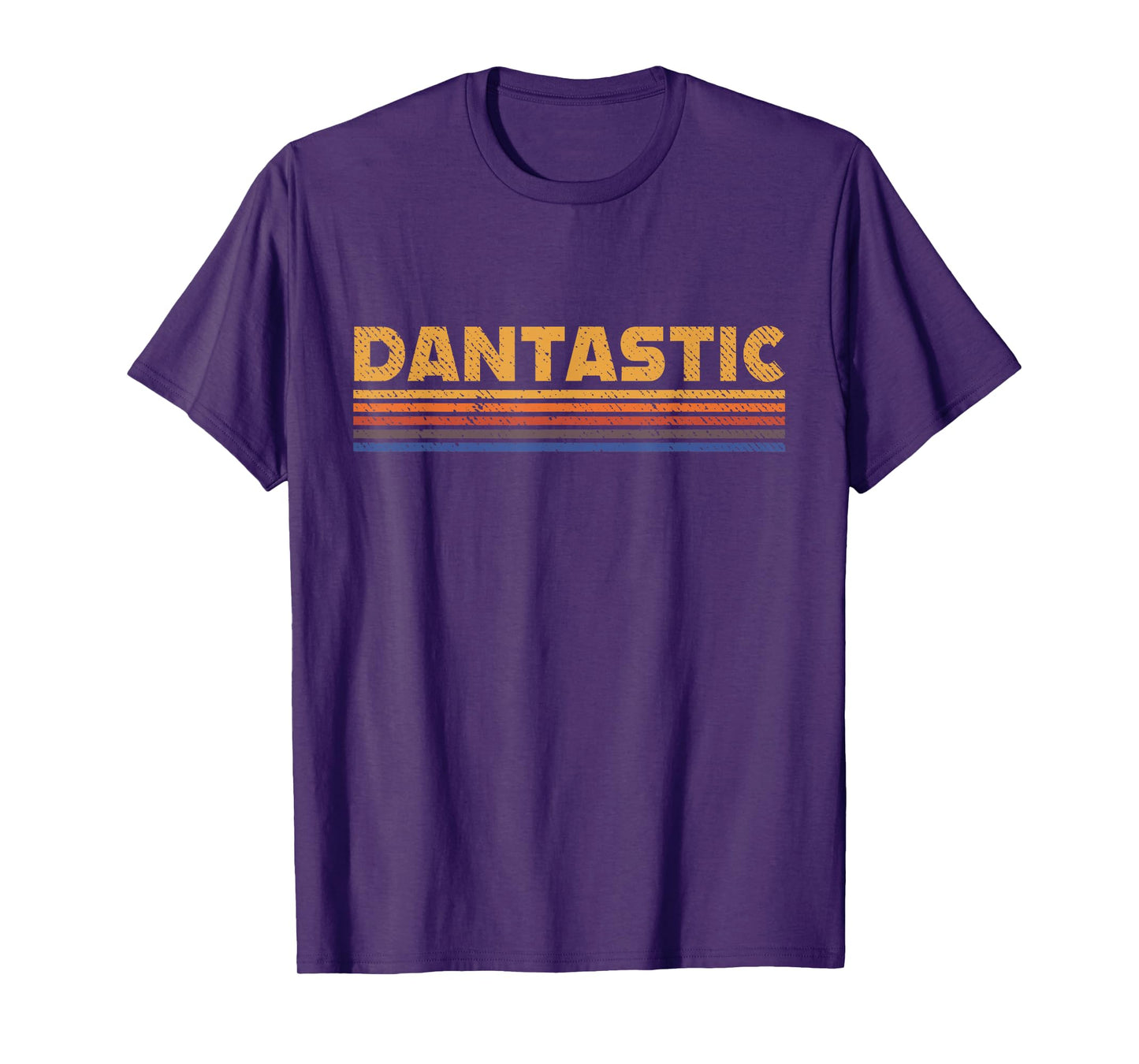 Dantastic First Name Dan Danny Funny Retro T-Shirt