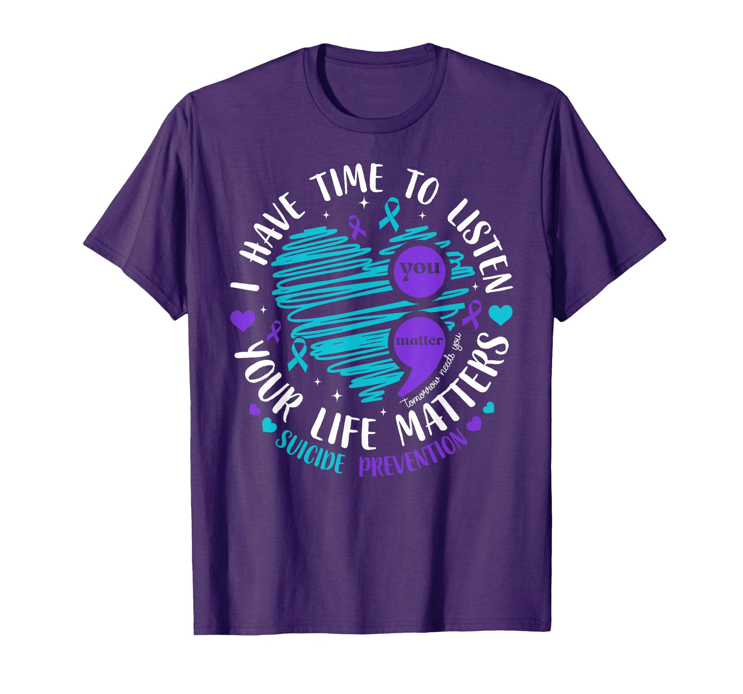 I Have Time To Listen Heart Suicide Prevention Semicolon T-Shirt