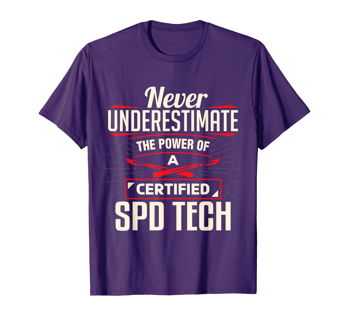 Certified Sterile Processing Technician SPD Tech Apparel T-Shirt