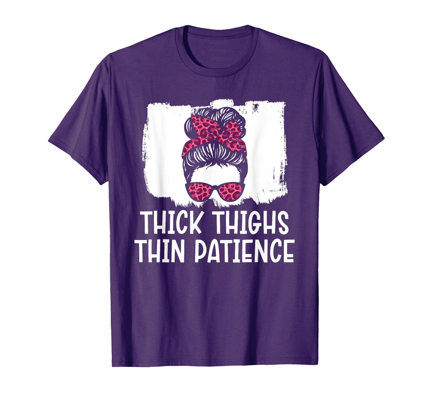 Thick Thighs Thin Patience Gym Fitness Workout Exercise T-Shirt