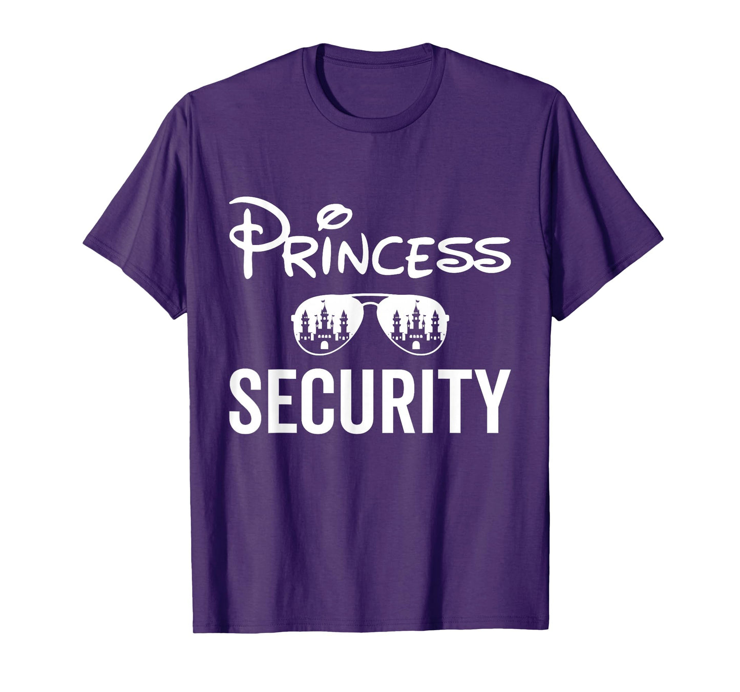 Princess Security Team Family Birthday Trip Dad Mom Daughter T-Shirt