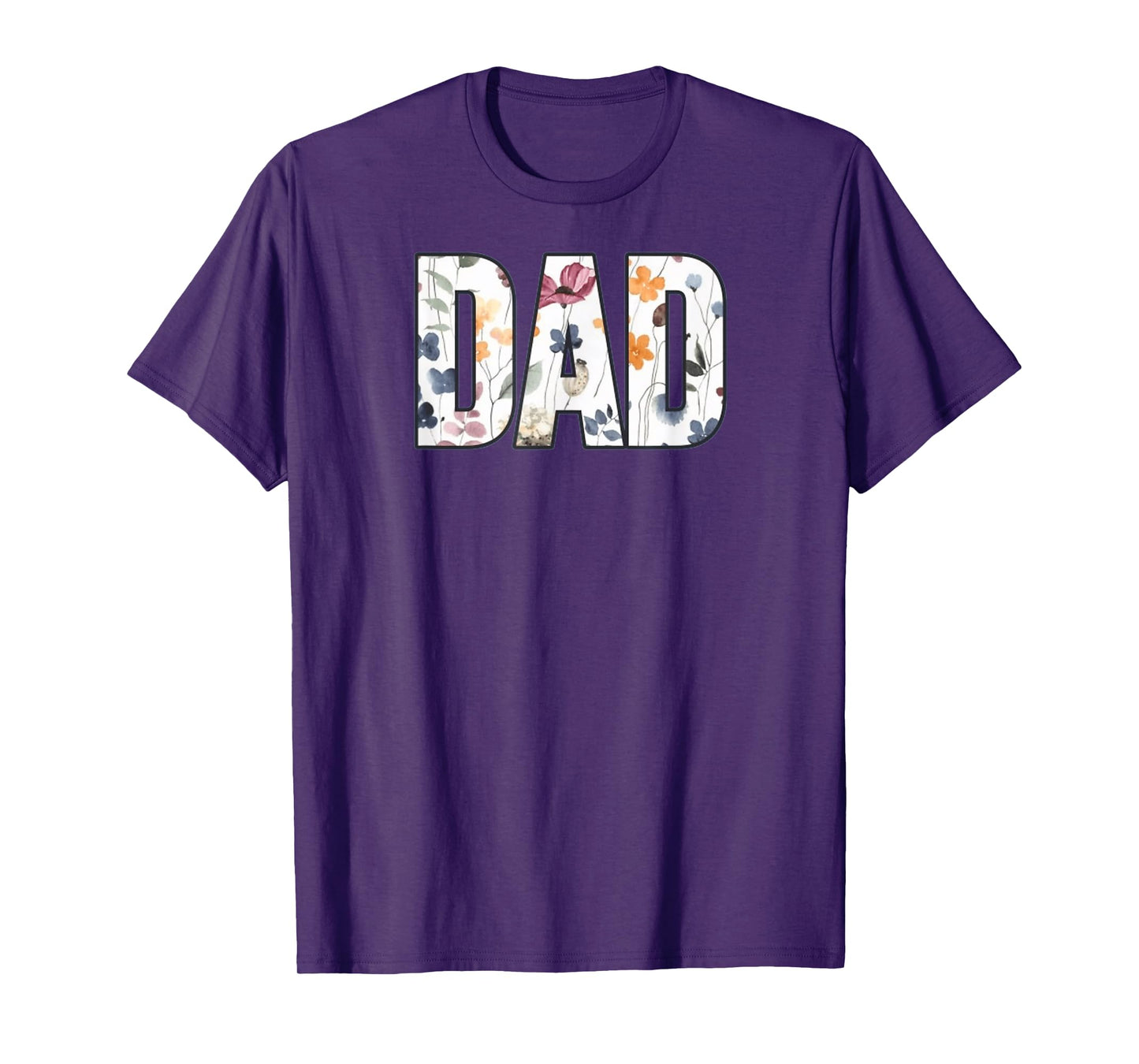 Dad Floral Typography Appreciation Gift T-Shirt