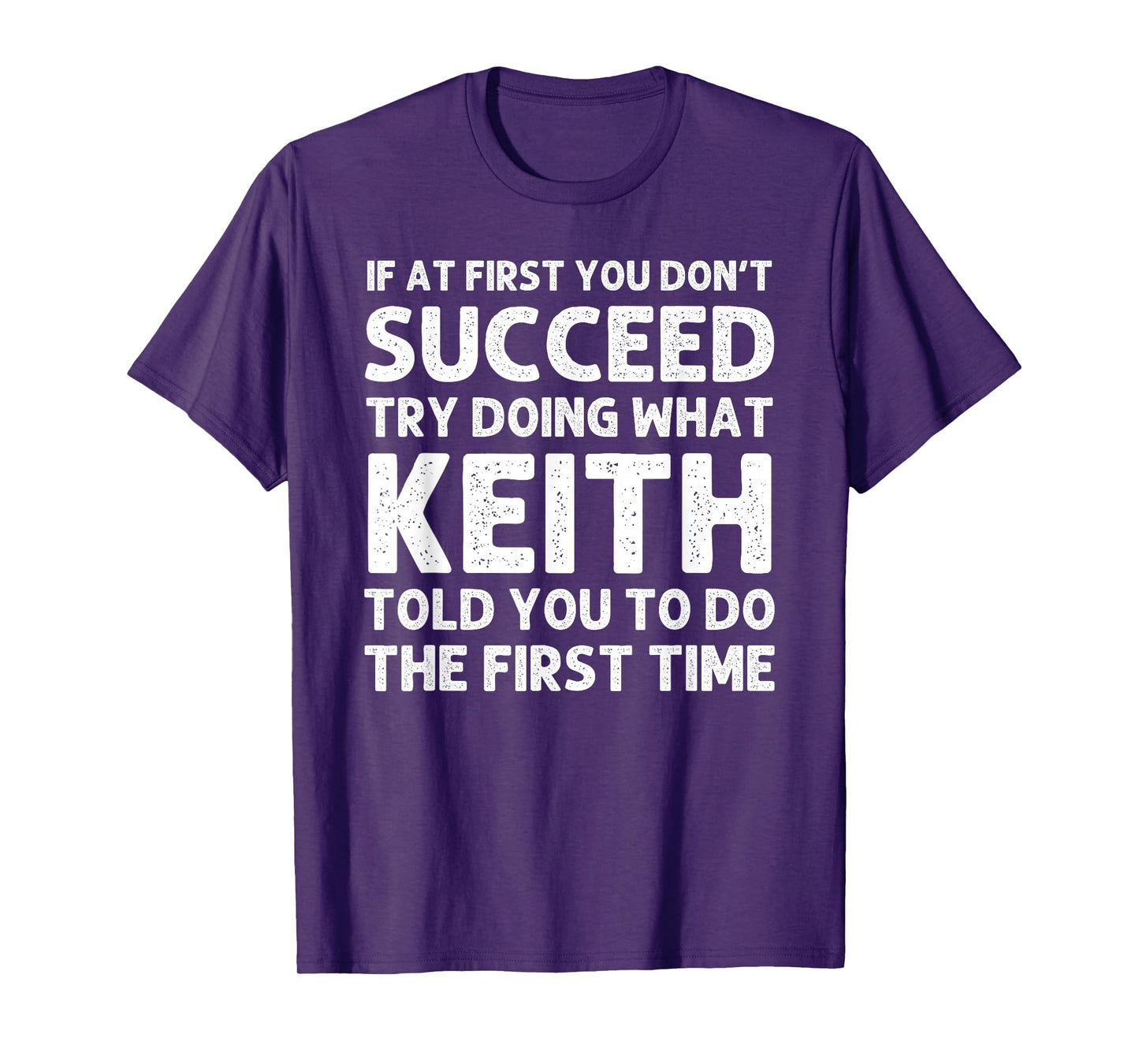 KEITH Gift Name Personalized Birthday Funny Christmas Joke T-Shirt
