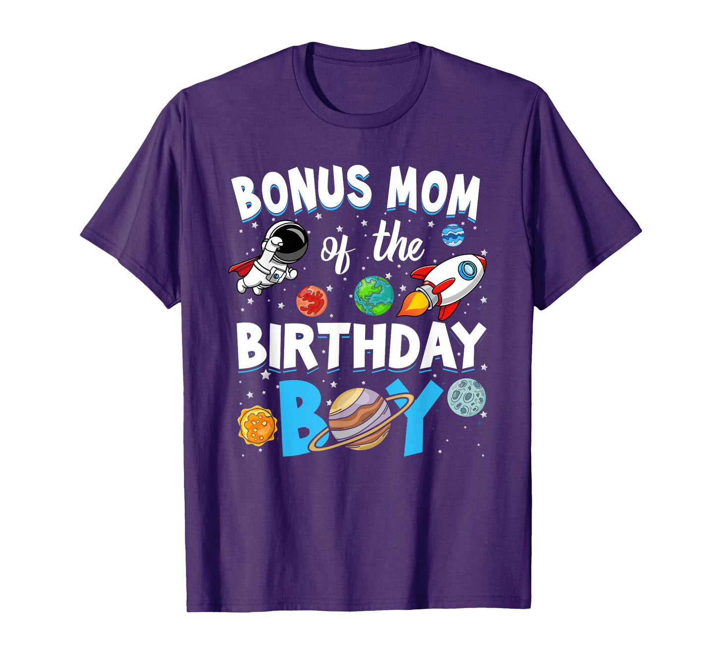 Bonus Mom of The Birthday Boy Astronaut Family Space Planets T-Shirt
