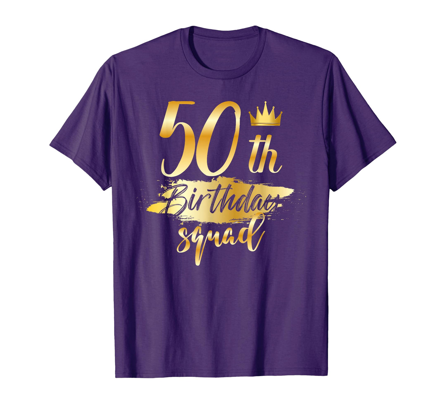 50th Birthday Squad 50 Year Old Bday Family Party Crew Group T-Shirt
