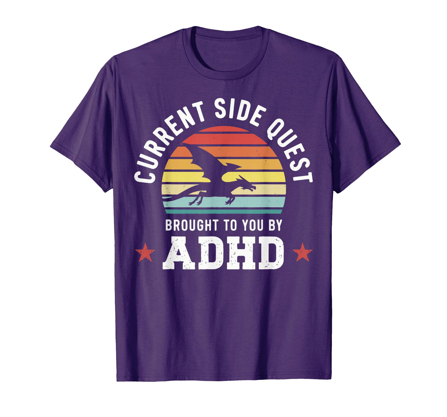 Current Side Quest Brought To You By Adhd T-Shirt