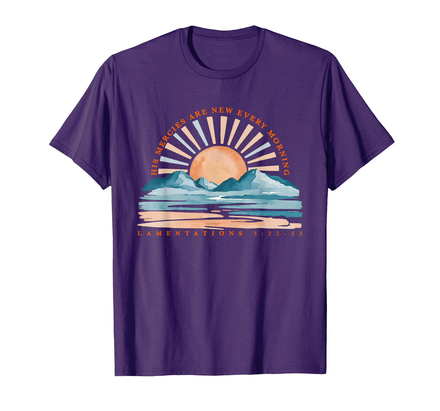Lamentations His Mercies are New Every Morning Based T-Shirt