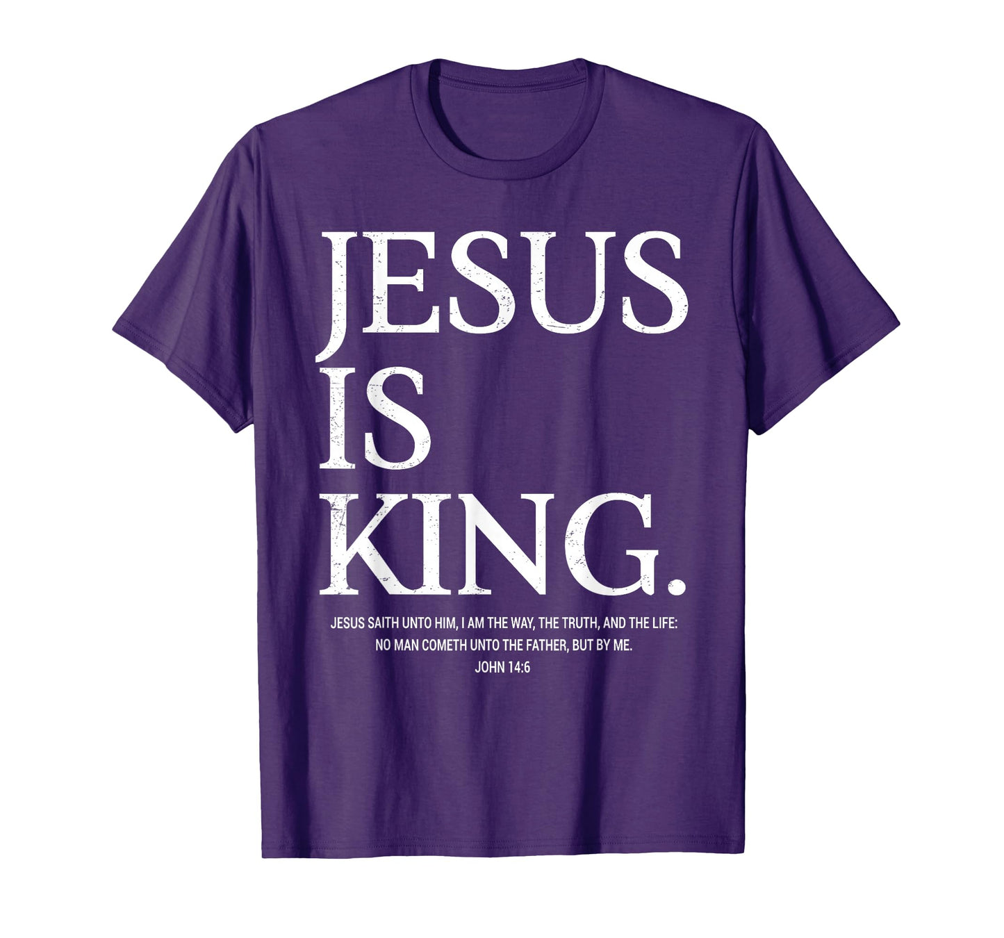 Jesus is My King Bible Verse Christians Religious T-Shirt