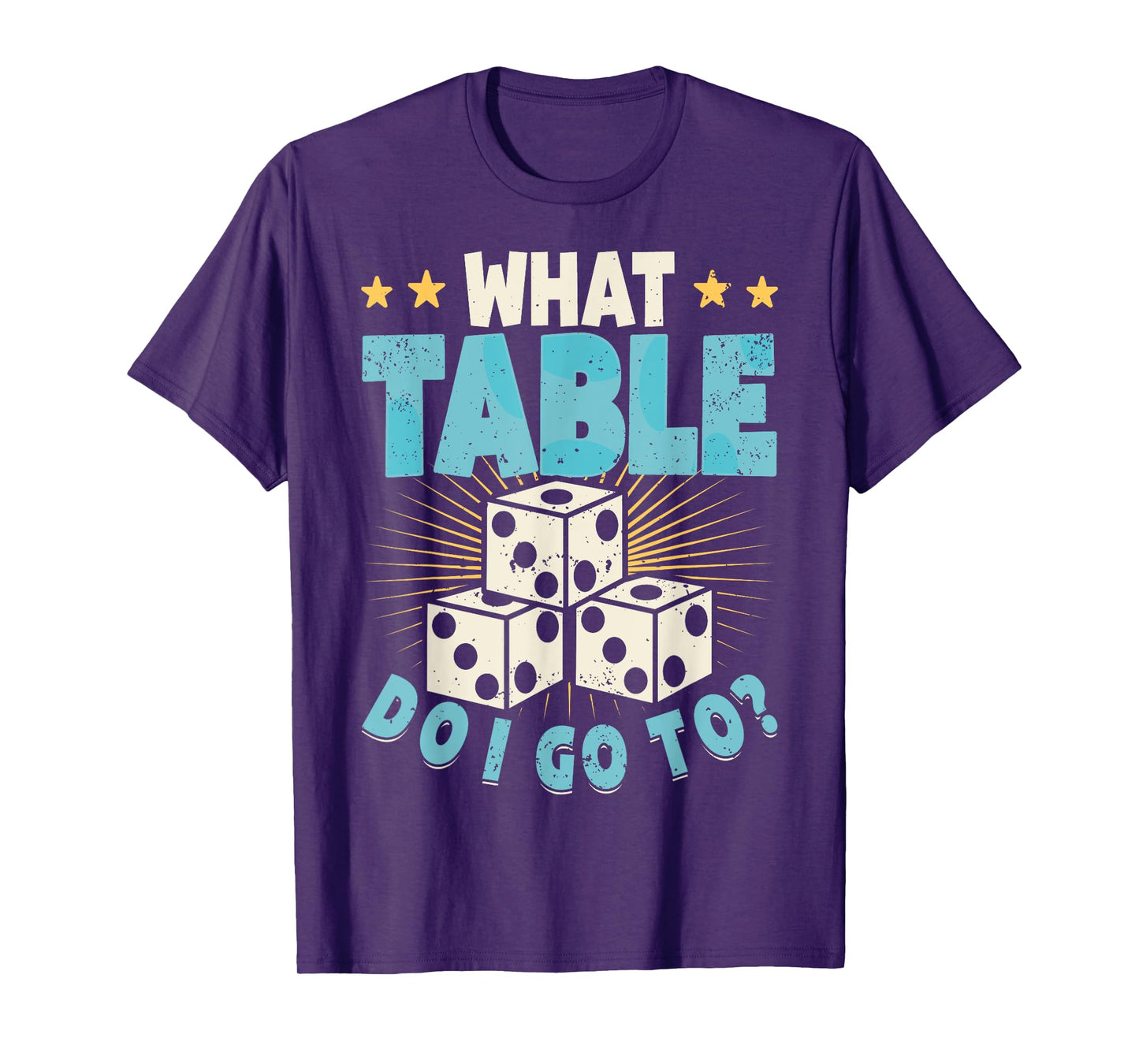 What Table Do I Go To Funny Bunco Night T-Shirt