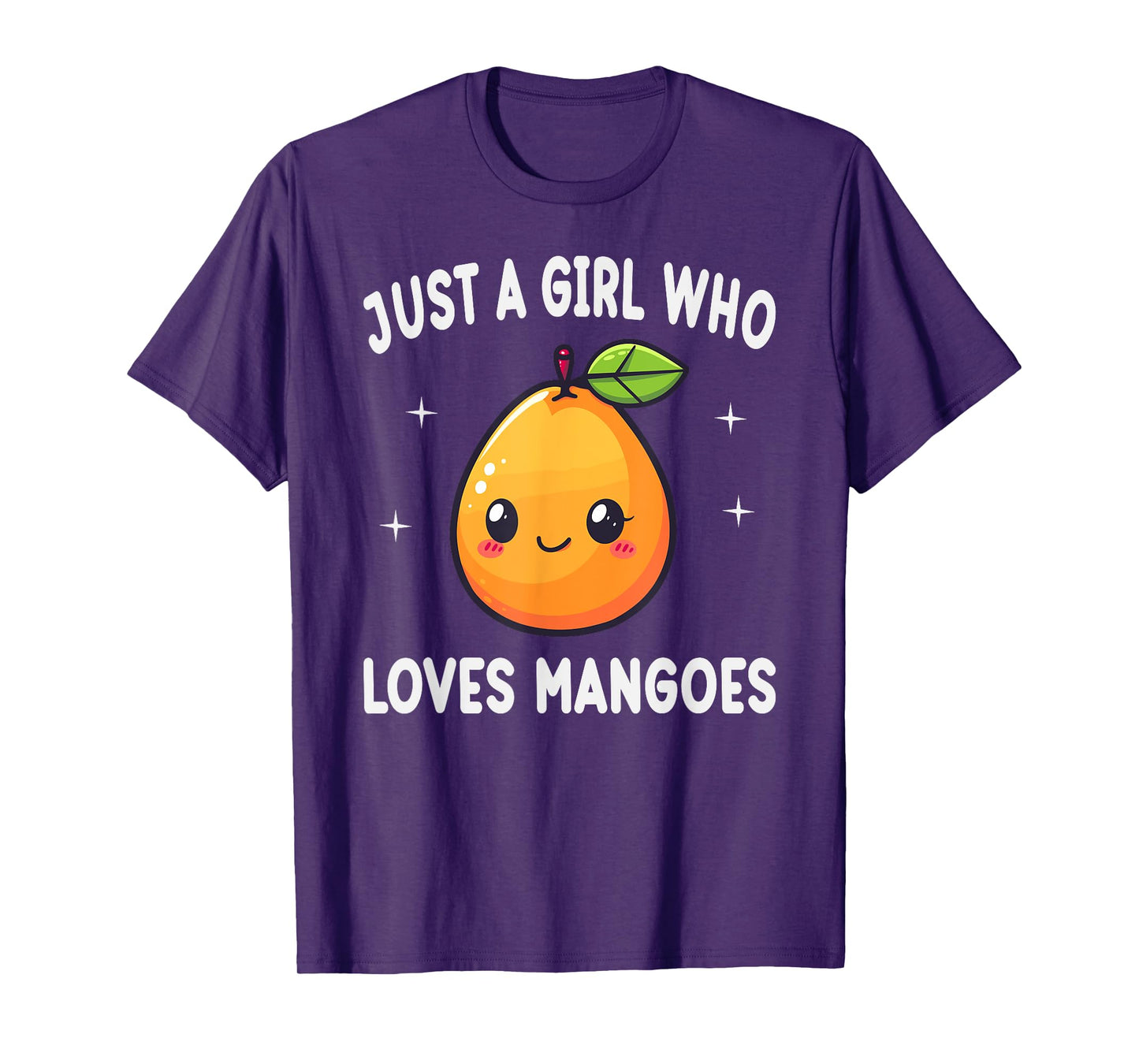 Just A Girl Who Loves Mangoes Funny Mangoes Lover Gift T-Shirt