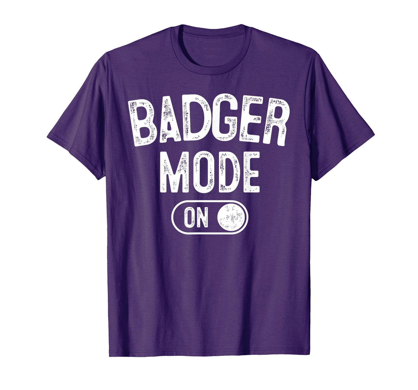 Badger Mode On Costume Funny Honey Seeker Gift Animal Lover T-Shirt