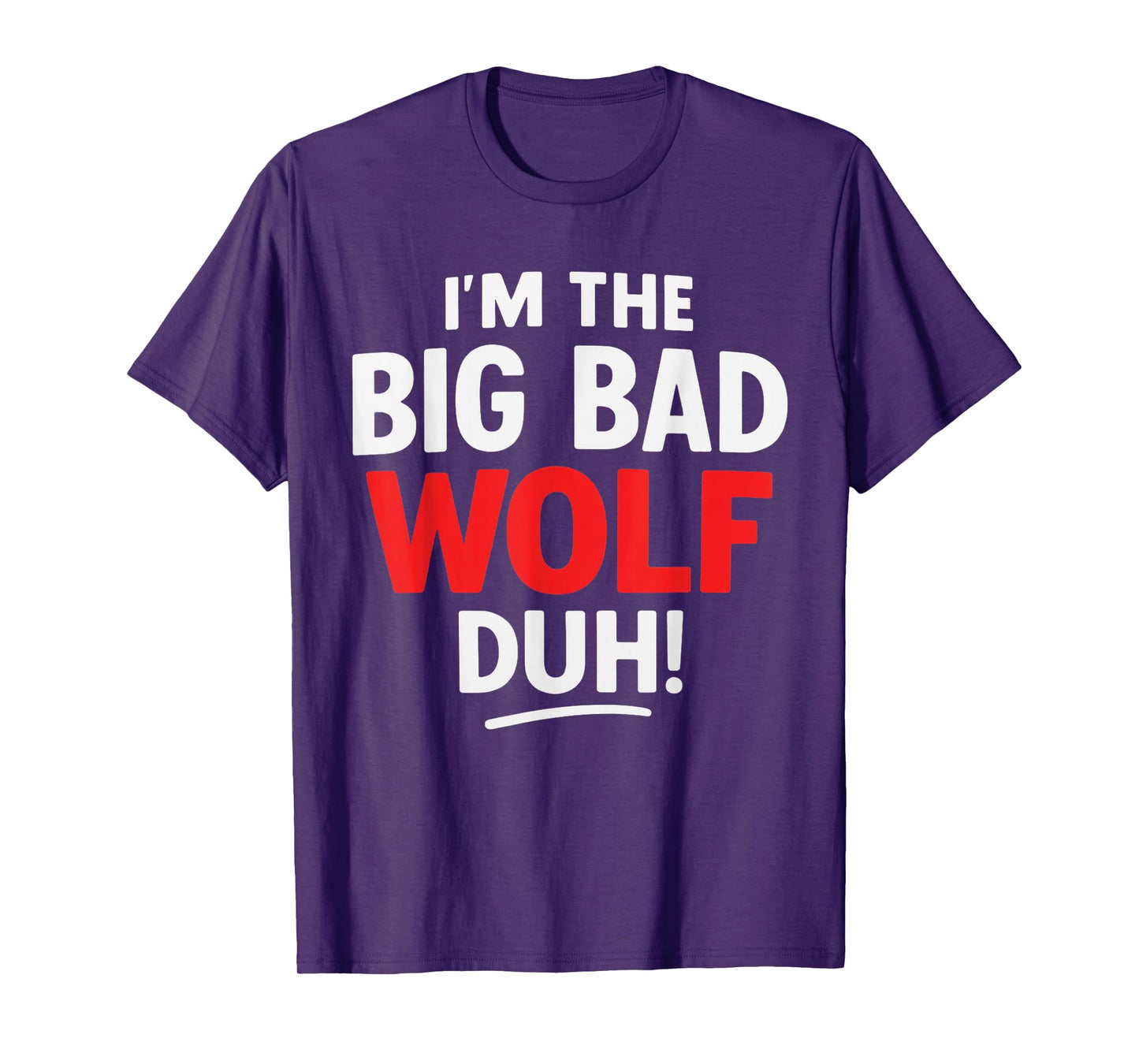 I'm The Bad Wolf duh Costume for DIY Halloween Party Wolf T-Shirt