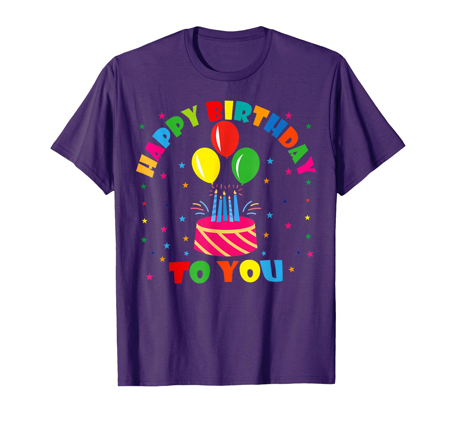 Happy Birthday to You T-Shirt