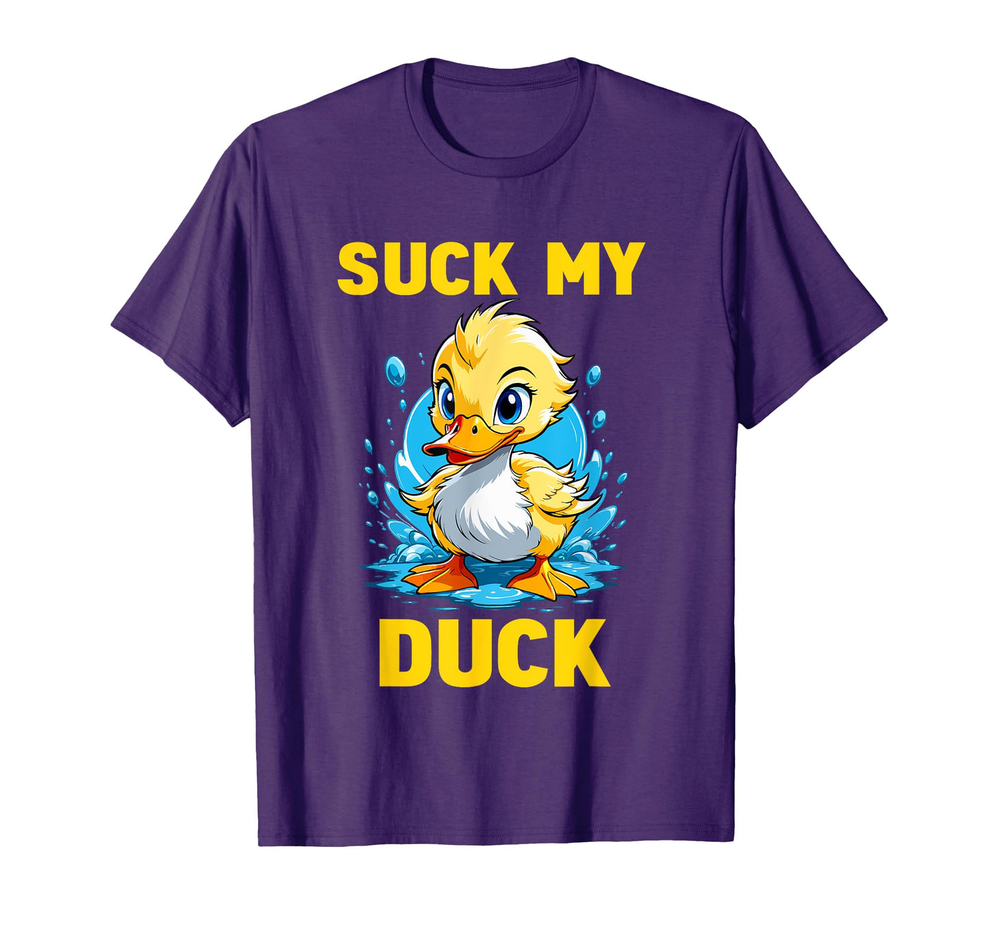 Funny Cute Duck Duckling - Suck My Duck T-Shirt