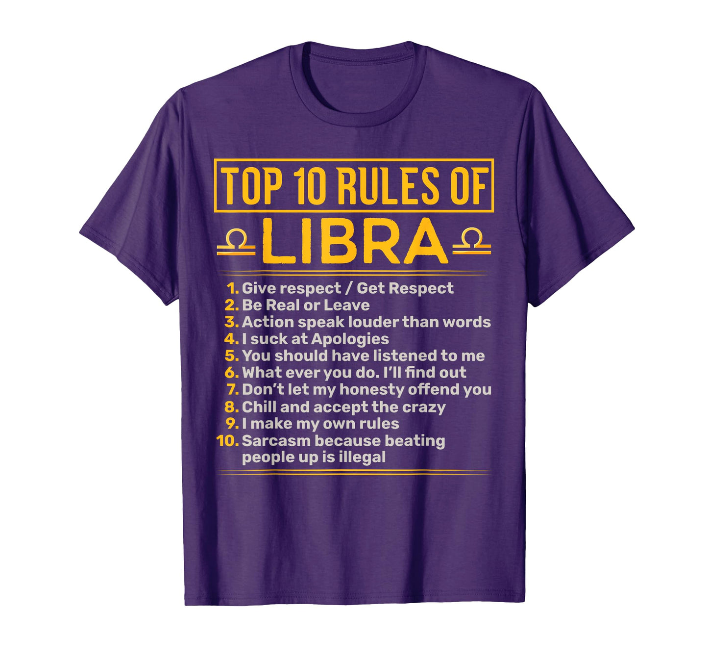 Top 10 Rules Of Libra Balance Astrology Sign Birthday T-Shirt