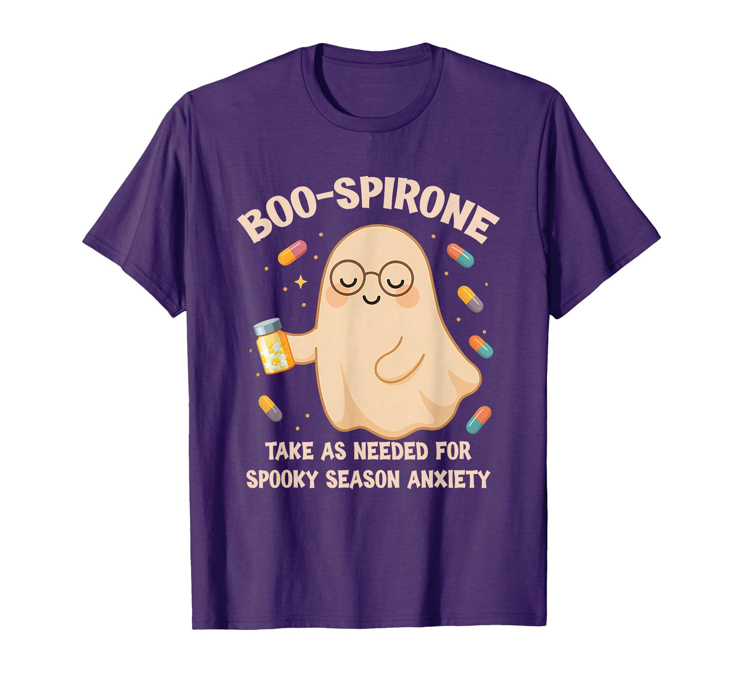 Boo-spirone Take As Needed for Spooky Season Anxiety T-Shirt