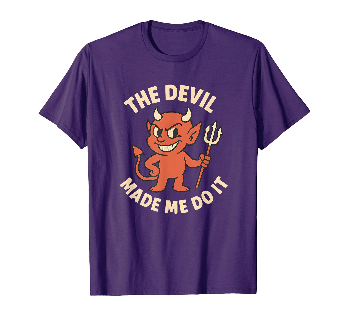 The Devil Made Me Do It! Funny Halloween T-Shirt