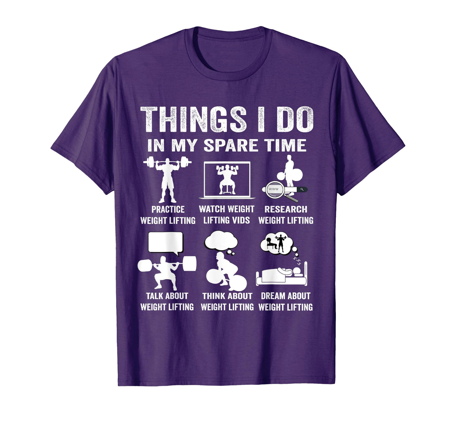 Things I do in my spare time hobby weight lifting lover T-Shirt