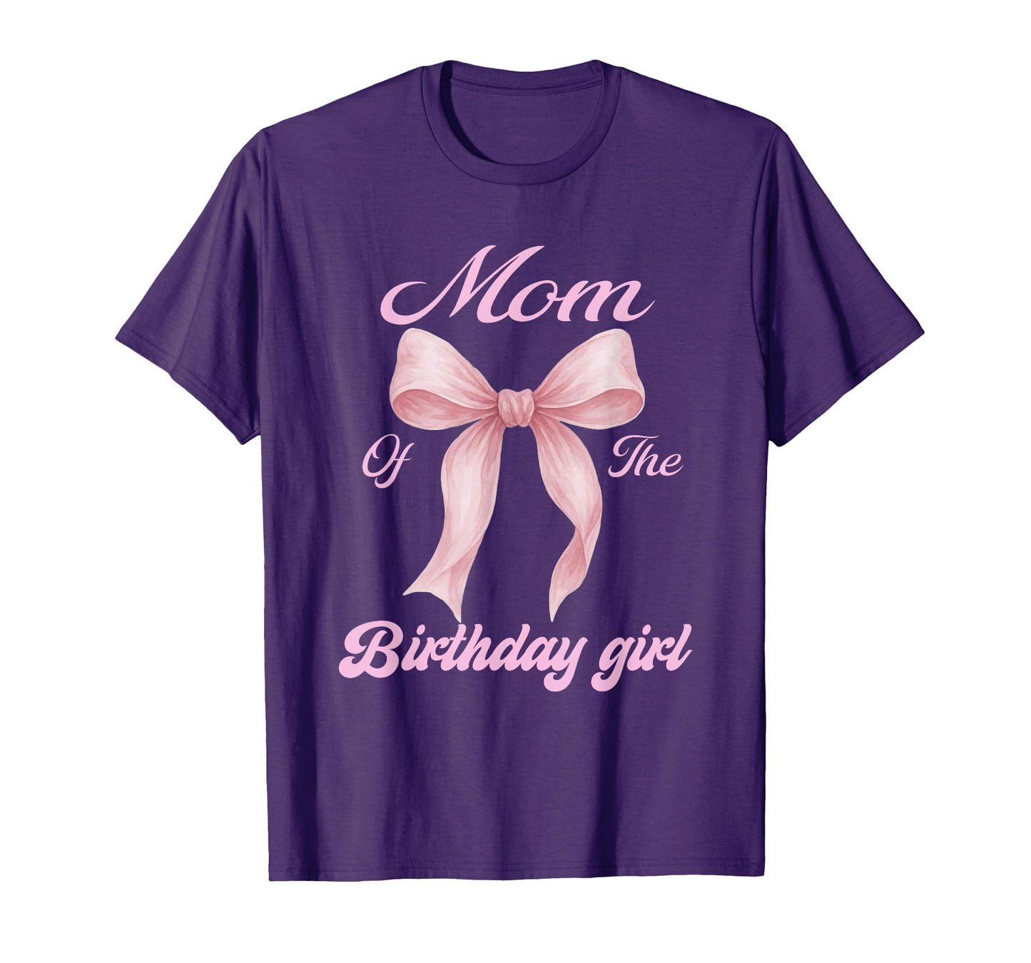 Mom of The Birthday Girl Family Pink Coquette Bow T-Shirt