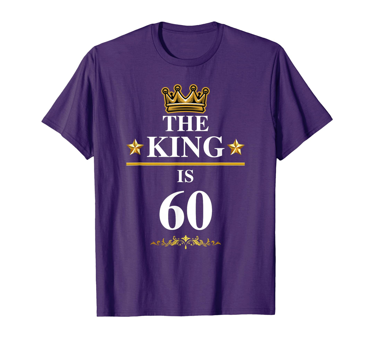 The King Is 60 Funny 60th Birthday Party Crown Kings T-Shirt