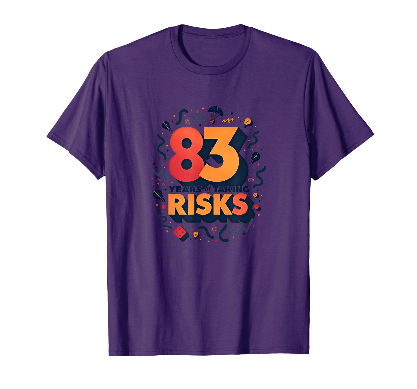 83 Years of Taking Risks Birthday Gift Celebration Print T-Shirt