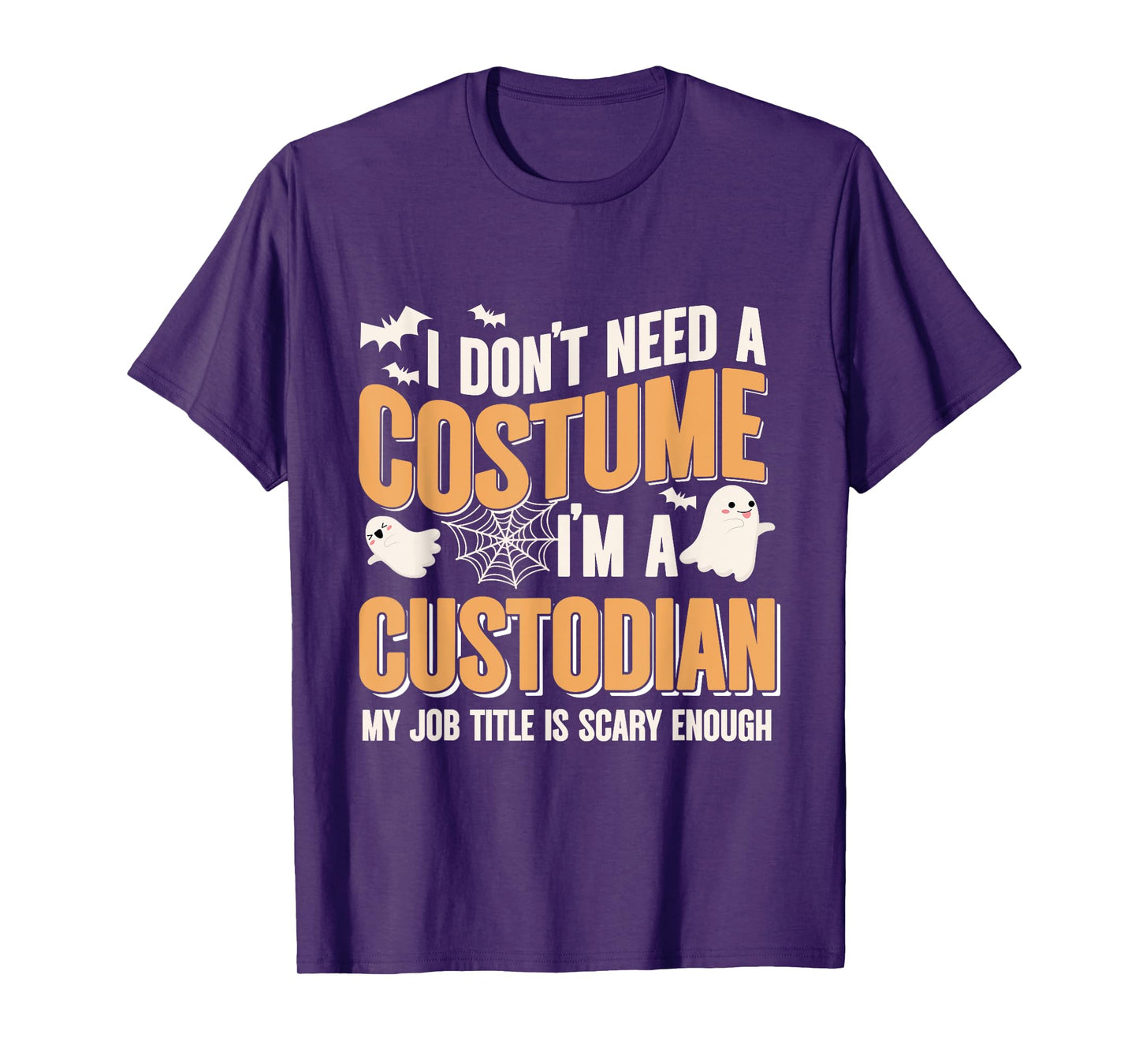 I Don't Need A Costume I'm A Custodian Halloween T-Shirt