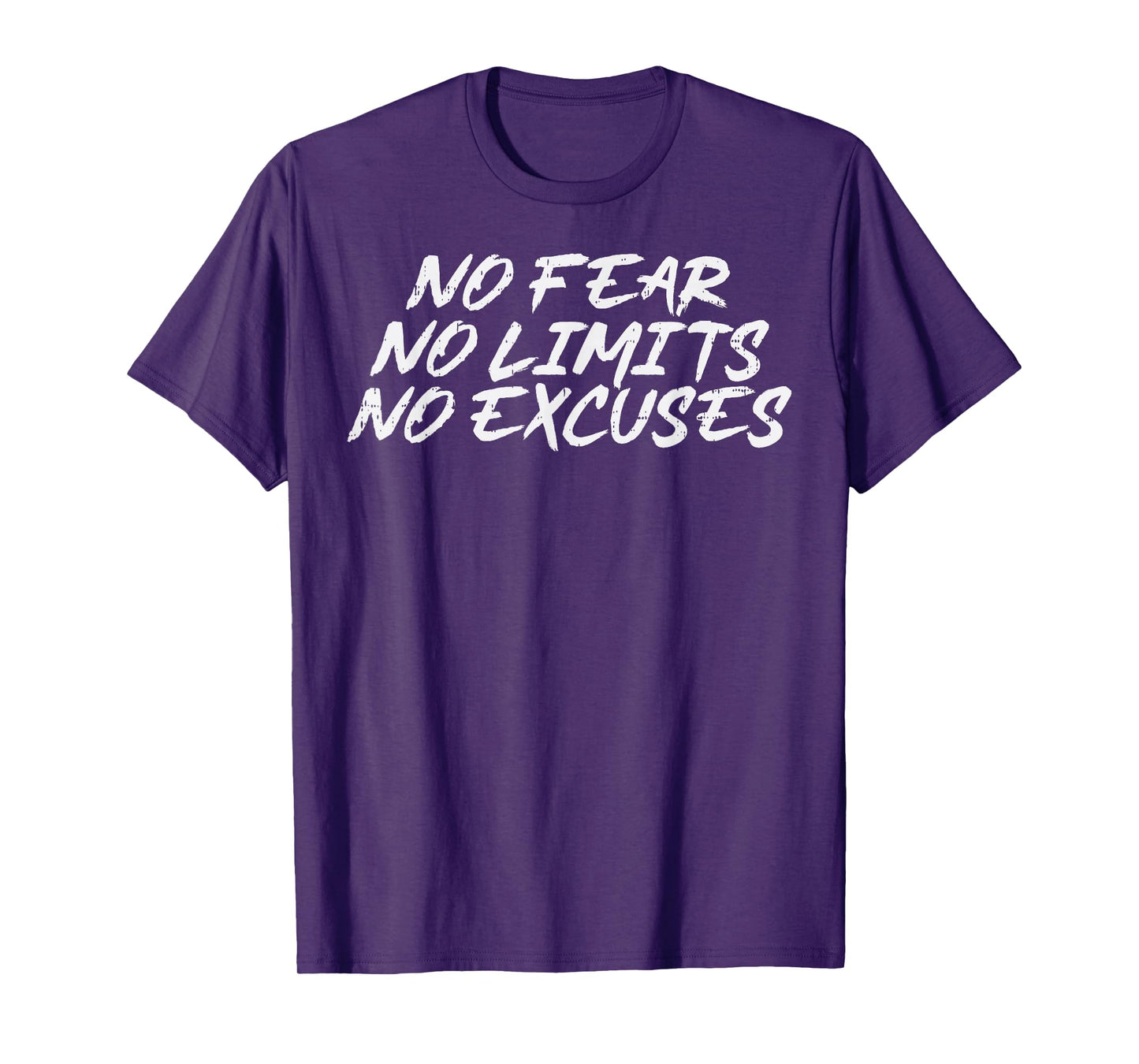 Gym No Fear Limit Excuses Workout Fitness Men Women Kids T-Shirt