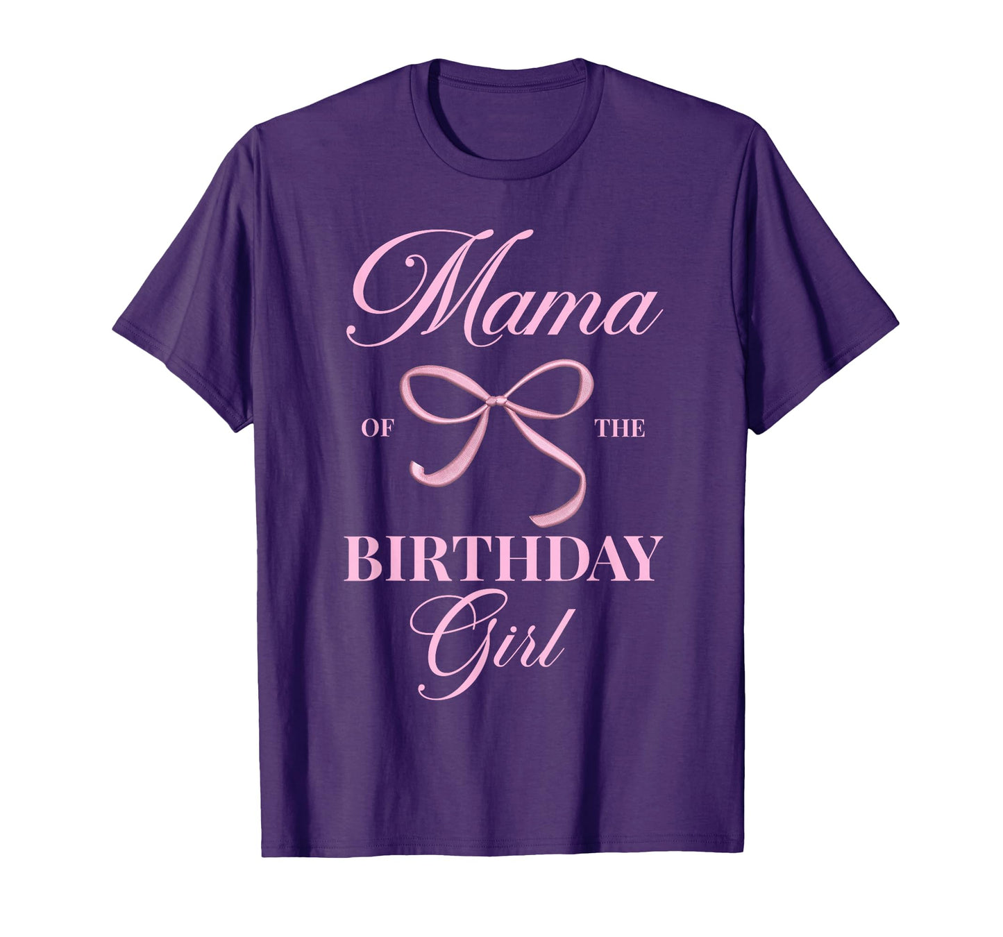 Mama Of The Birthday Girl Coquette Aesthetic Pink Bow T-Shirt