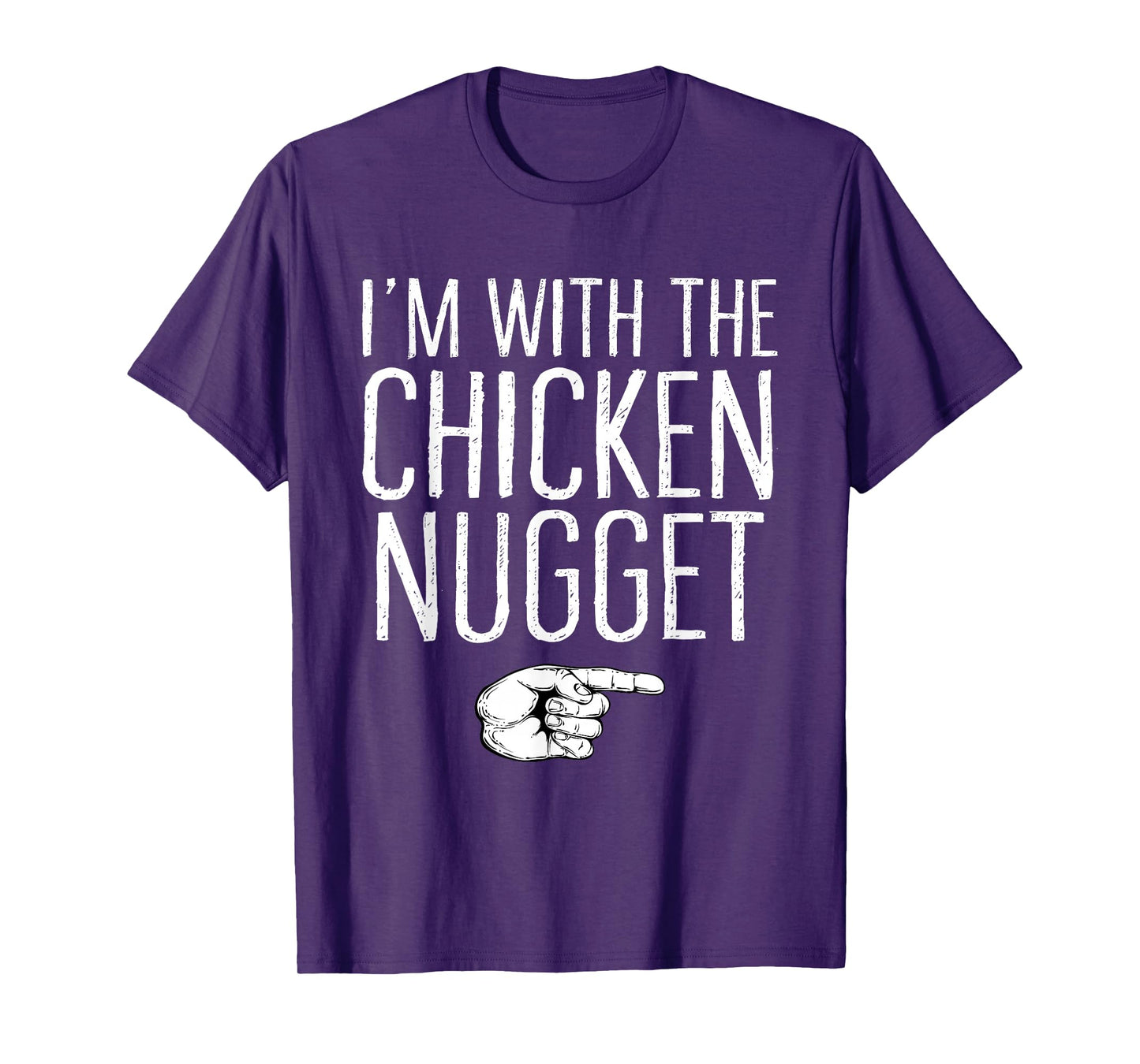 I'm With The Chicken Nugget Matching Costume Halloween Party T-Shirt