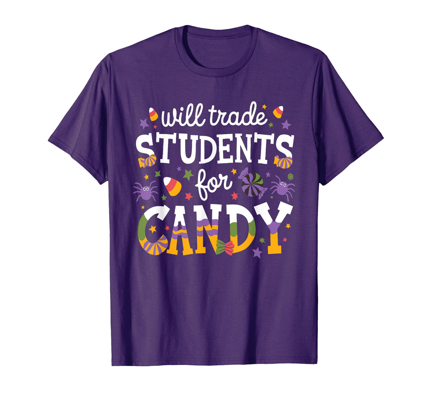 Will Trade Students For Candy Teacher Halloween Costume Tee T-Shirt