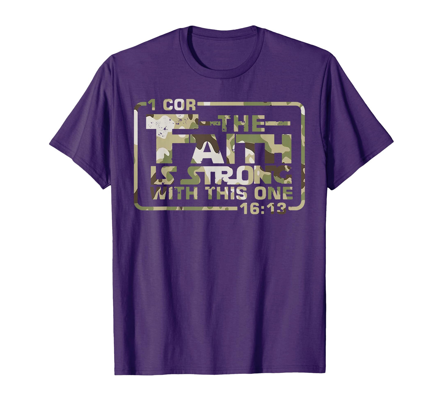 Christian The Faith is Strong with This One Funny Camo T-Shirt