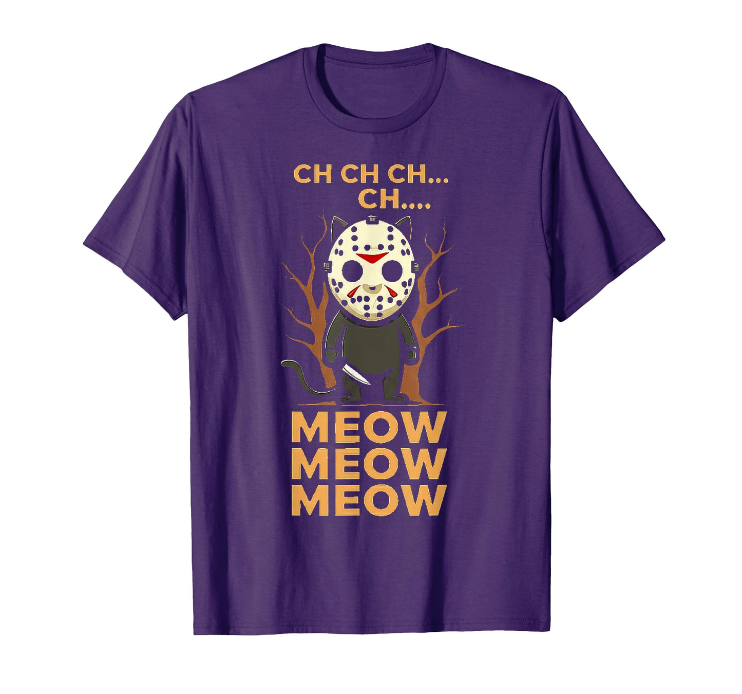 Ch Ch Ch Meow Meow Meow - Cat Movie Horror T-Shirt