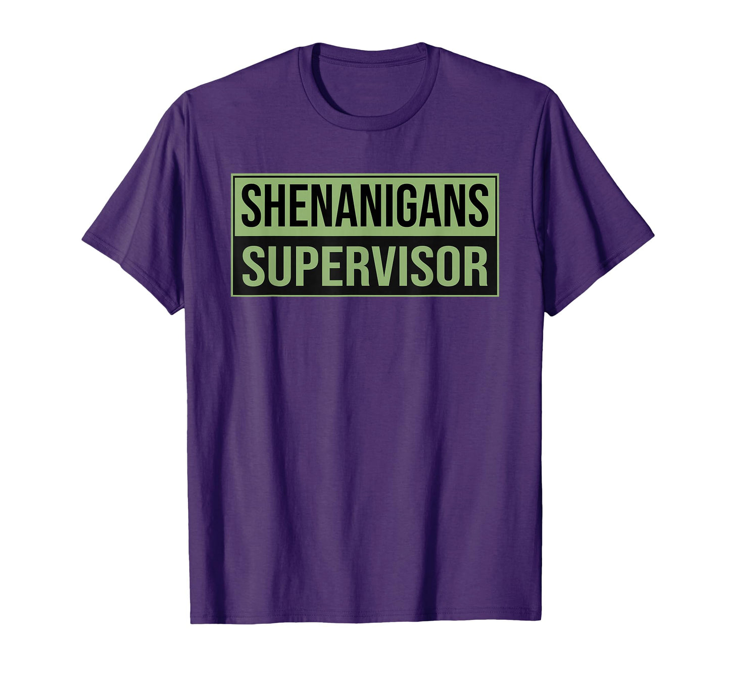 Shenanigans Supervisor Funny St.Patrick’s Day Design T-Shirt