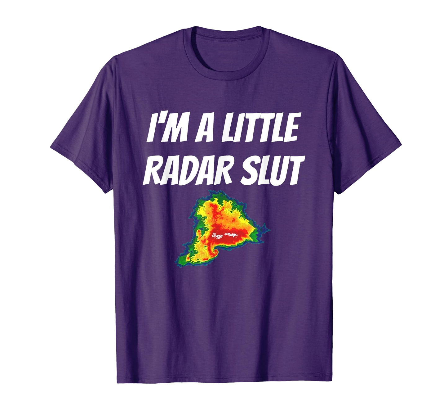 I'm A Little Radar Slu, Funny I'm A Little Radar Slut T-Shirt