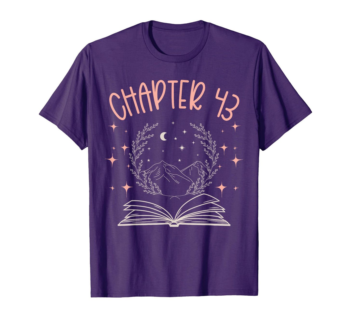 43rd Birthday Women Book Lovers Chapter 43 Its My Birthday T-Shirt