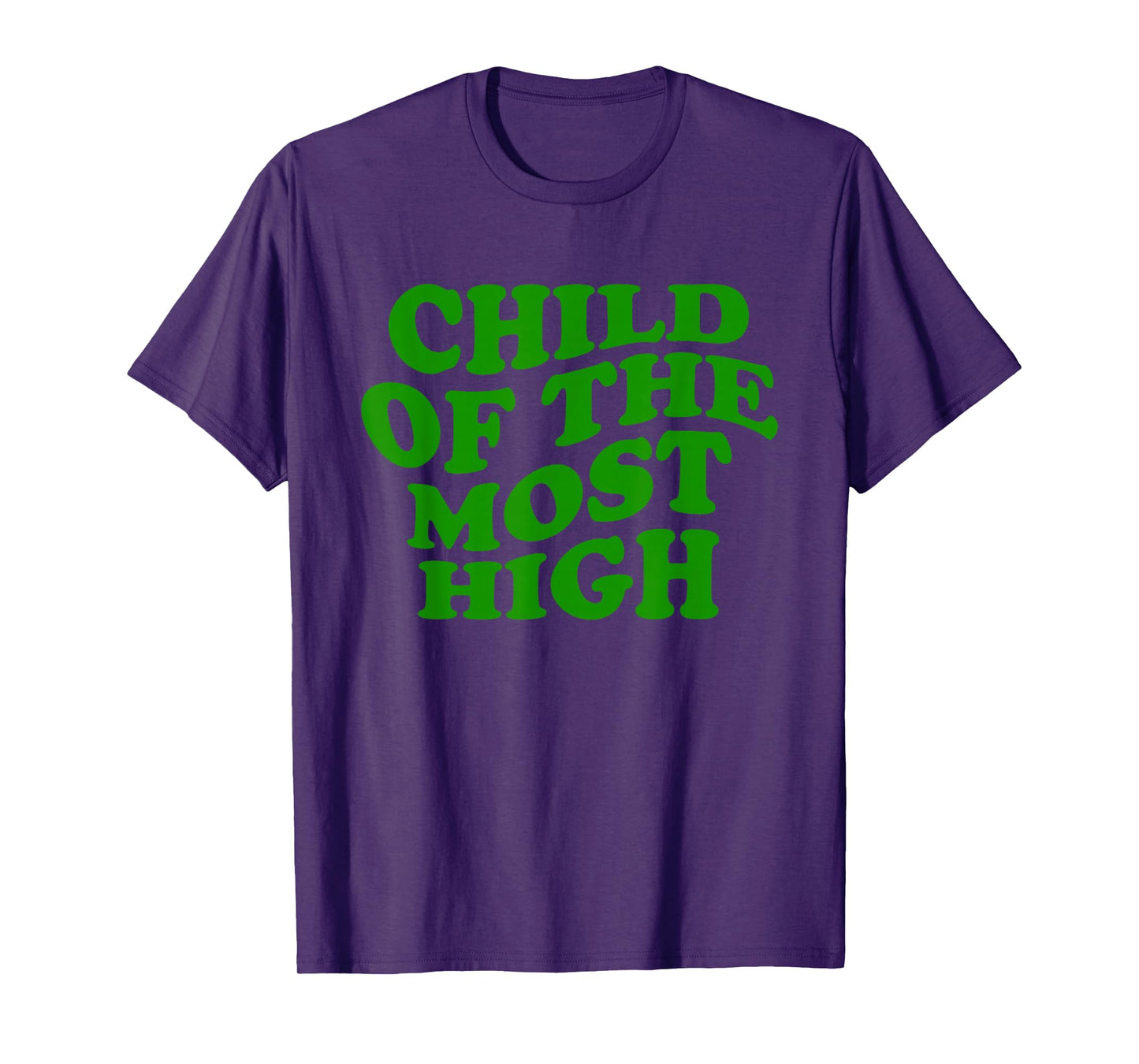 Child of The Most High Retro Faith Quote T-Shirt