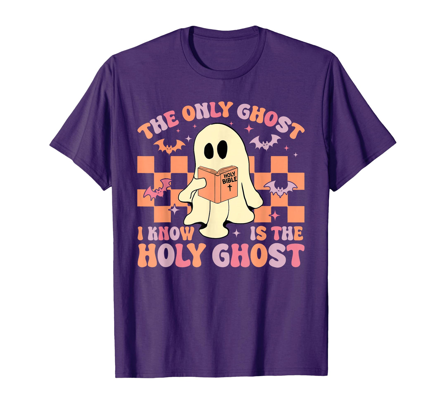 Bible The Only Ghost I Know Is The Holy Ghost Boo Halloween T-Shirt