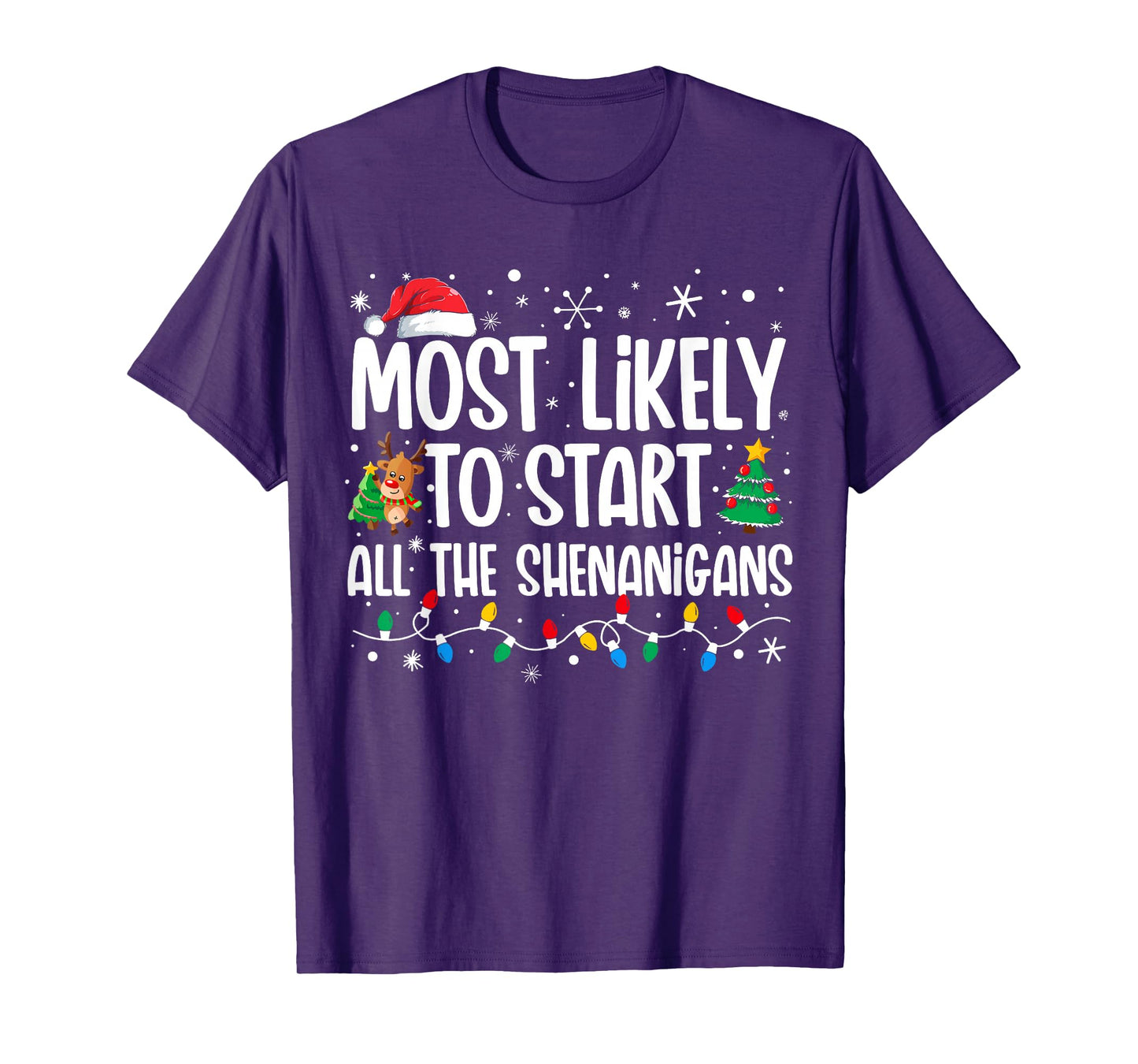 Most Likely To Start The Shenanigans Funny Family Christmas T-Shirt