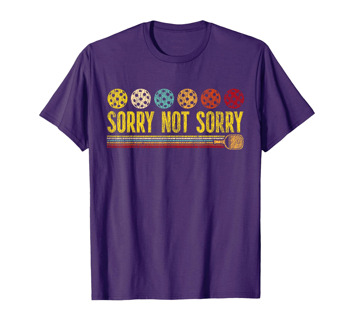 Funny Pickleball Paddle Sorry Not Sorry T-Shirt