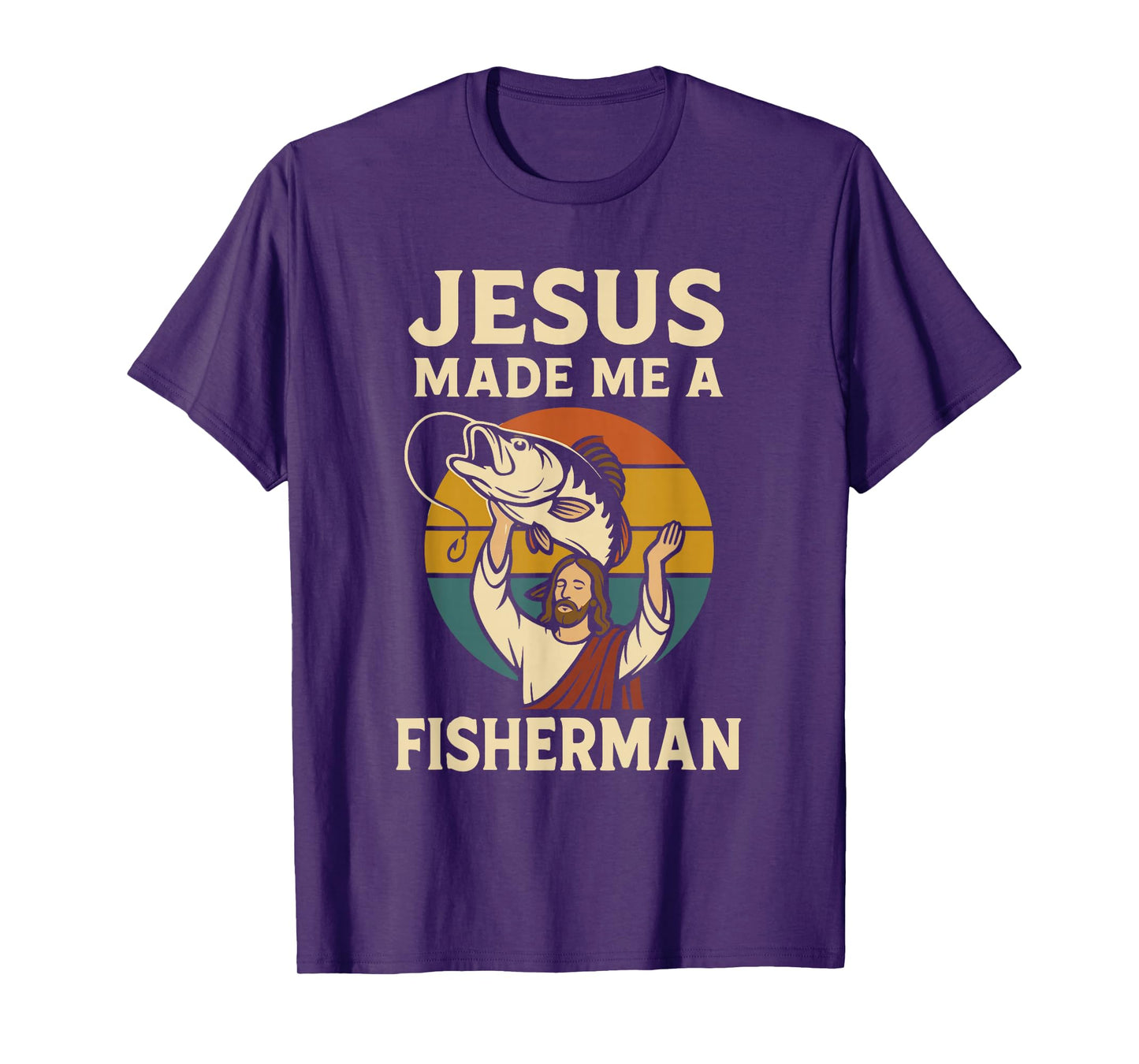 Jesus Made Me A Fisherman Funny Christian Fishing Men Women T-Shirt