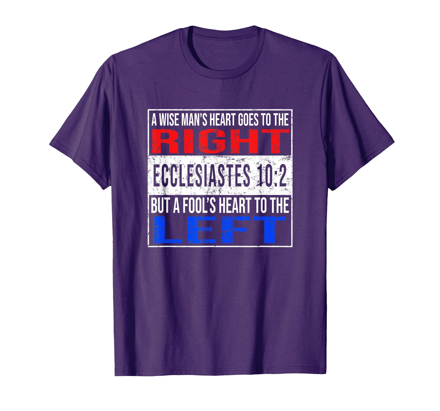 Funny Christian Ecclesiastes 10:2 Conservative Bible T-Shirt