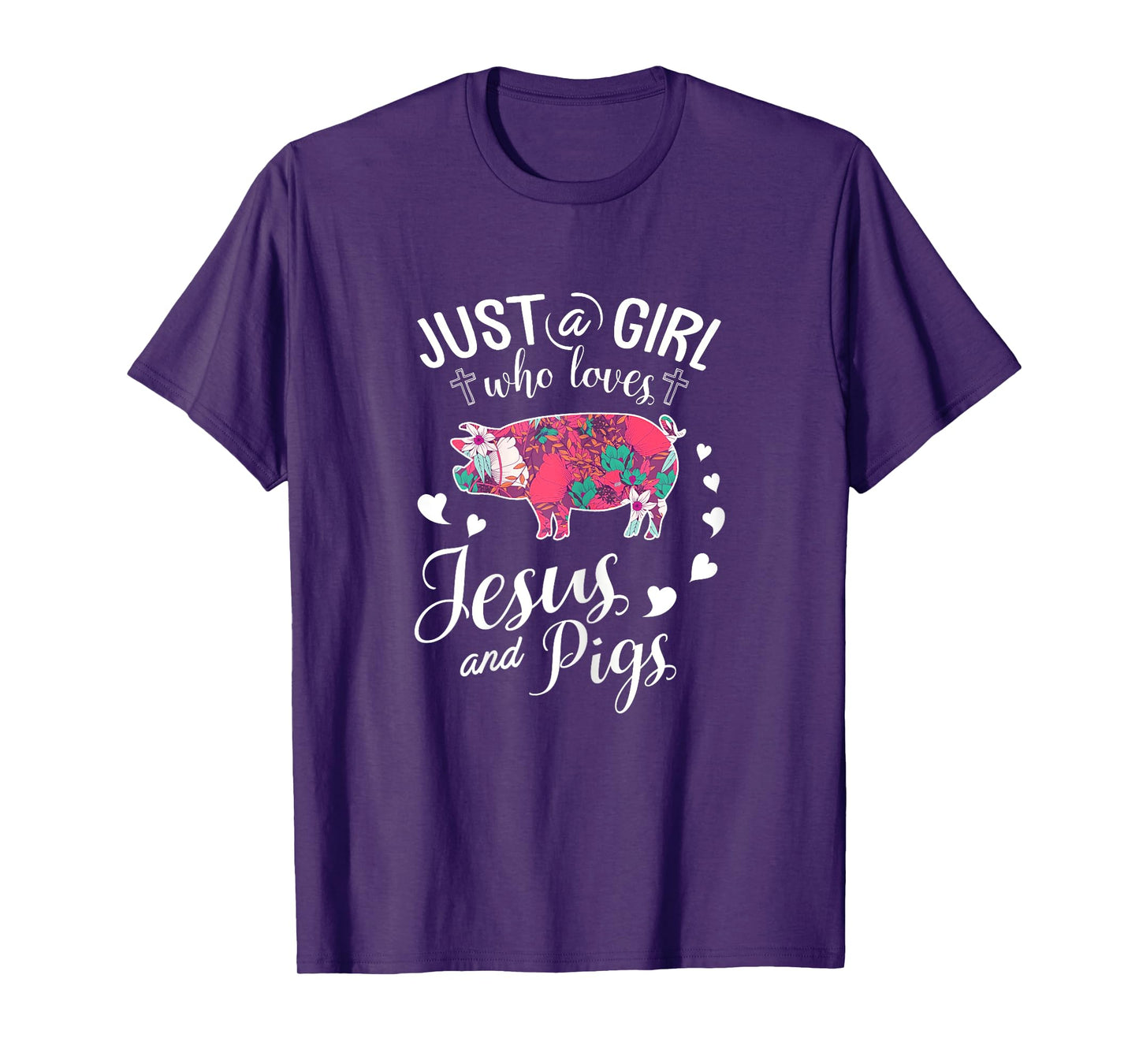 Just A Girl Who Loves Jesus And Pigs T Shirt Farmer Lover T-Shirt