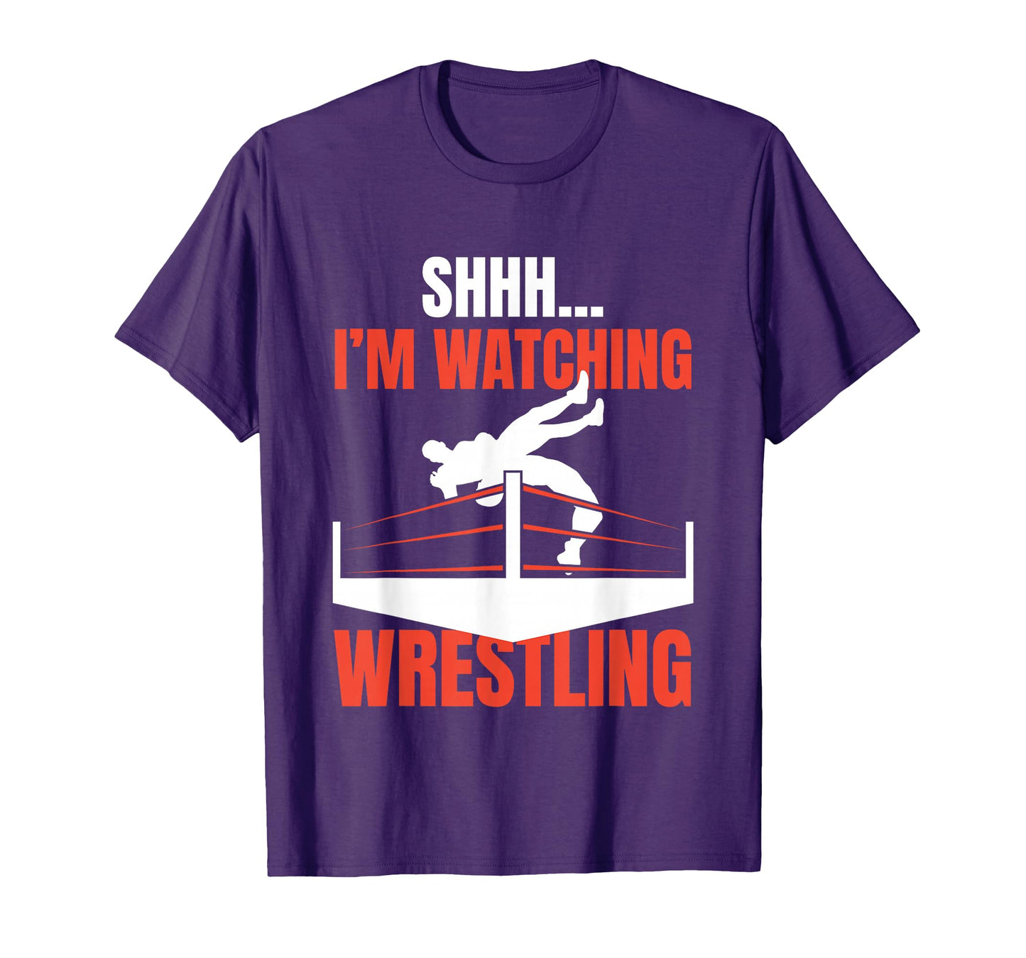 Shhh I'm Watching Wrestling Funny Wrestling Fans Lover Gift T-Shirt