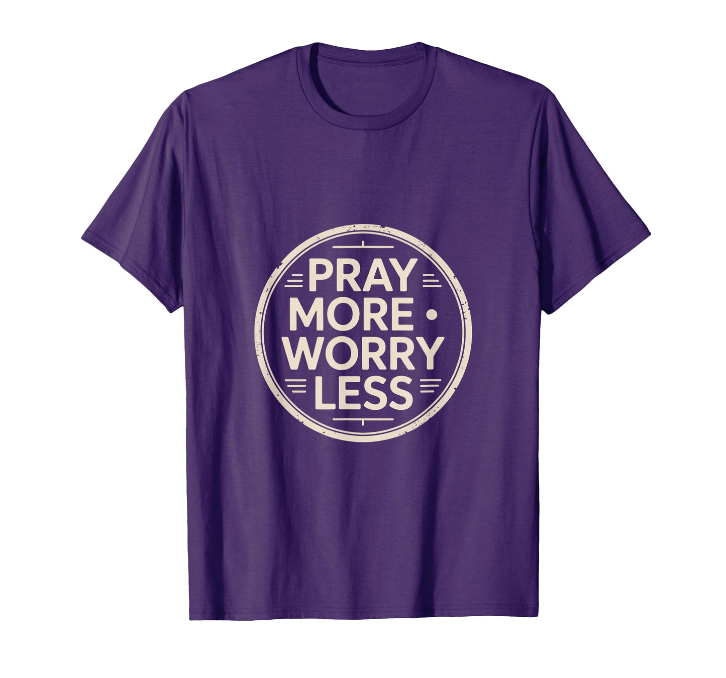 Christian Pray More Worry Less Faith Prayer Peace T-Shirt