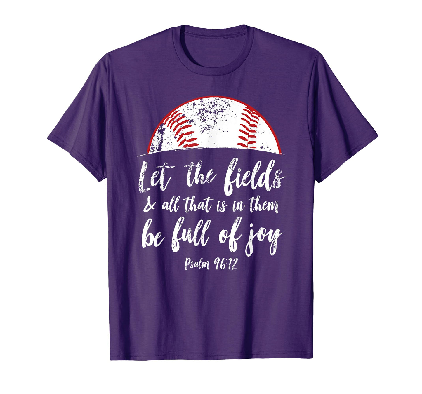 Baseball Bible Verse Shirt Cute Christian Psalm 96 Gift T-Shirt