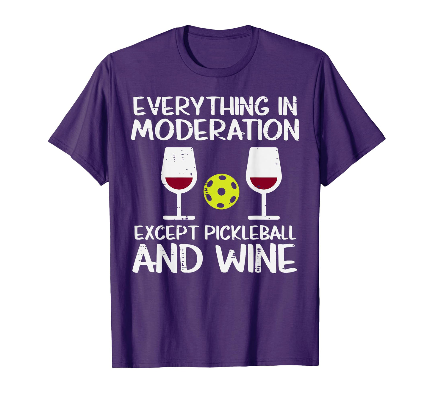 Everything In Moderation Except Pickleball Pickle Ball Women T-Shirt