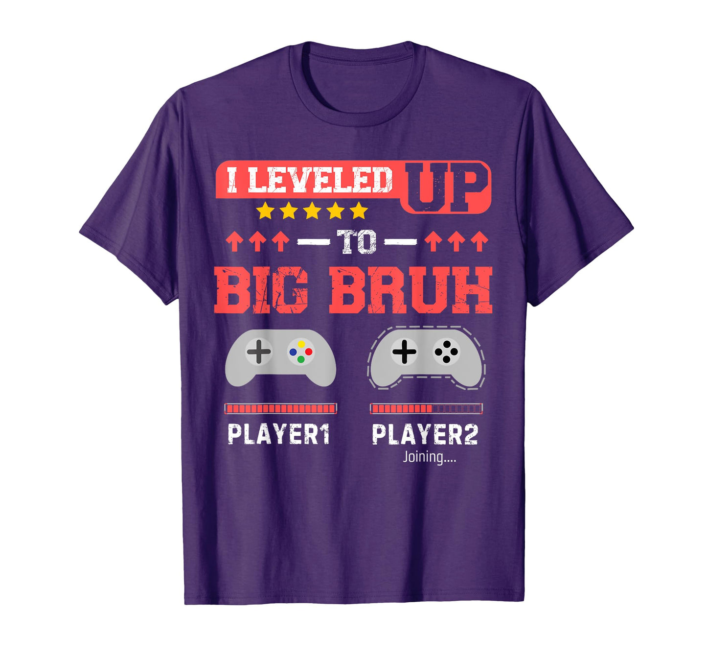 I Leveled Up to Big Bruh Gamer Funny Brother Gamer T-Shirt